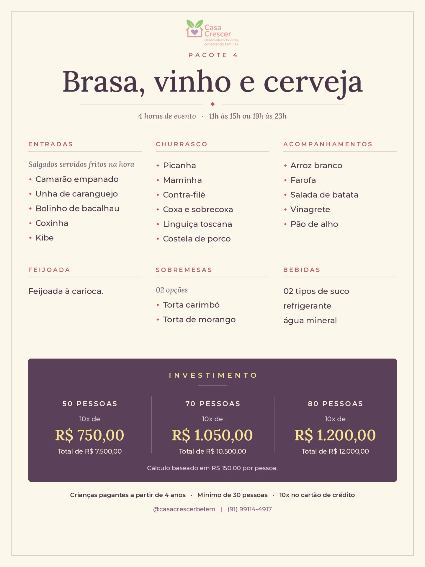 Pacote 4 – Brasa, Vinho e Cerveja