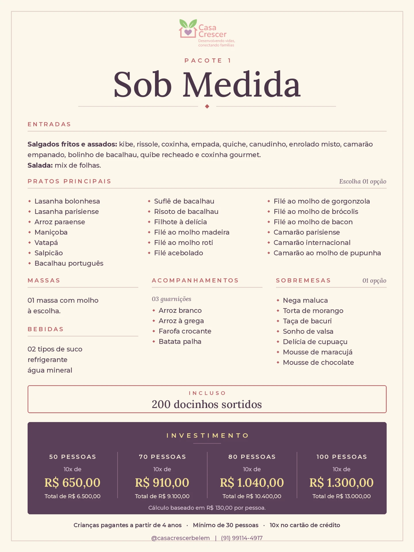 Pacote 1 – Sob Medida